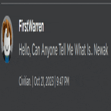 a screenshot of a message from first warren that says hello can anyone tell me what is newak