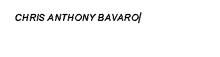 a white background with the name chris anthony bavaro