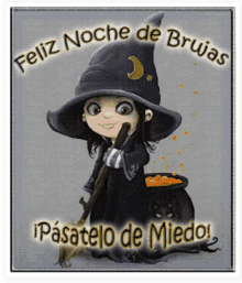 a picture of a witch with the words feliz noche de brujas written above her