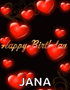 a happy birthday greeting card with red hearts and the name jana