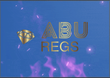 a blue background with the words abu regs in gold letters