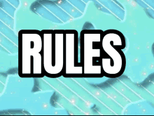 a blue background with the word rules in white letters