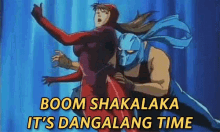 a cartoon of a man and a woman with the words boom shakalaka it 's dangalang time below them