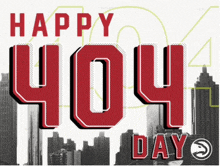 a poster that says happy 404 day with a city skyline in the background