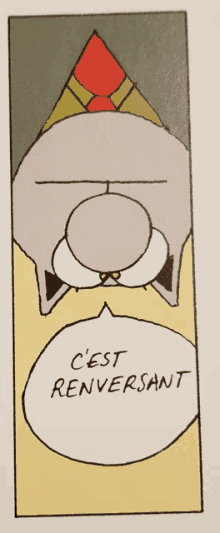 a cartoon of a man with a speech bubble that says c'est renversant