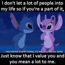 stitch and angel are standing next to each other with a caption that says " i don t let a lot of people into my life