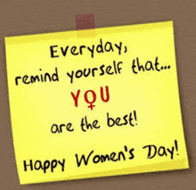 a yellow sticky note with a quote on it for women 's day