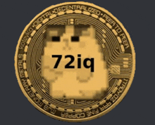 a gold coin with a picture of a hamster and the number 72iq