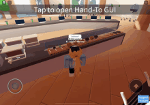 a screenshot of a game that says tap to open hand-to gui