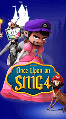 a poster for once upon an smg4 with cartoon characters and a deer