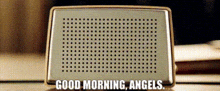 a radio says good morning angels on the front