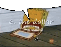 a cartoon character with a speech bubble that says 6. the dollar