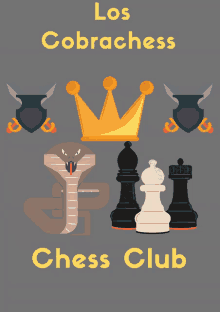 a poster for los cobrachess chess club with a crown on top