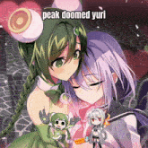 a picture of two anime girls with the words peak doomed yuri