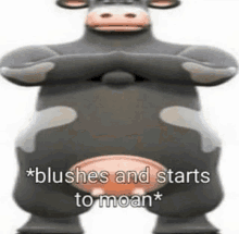 a cartoon cow with a caption that says `` blushes and starts to moan '' is standing with its arms crossed .