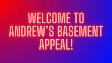 a red and blue sign that says welcome to andrew 's basement appeal