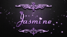 the name jasmine is on a black background