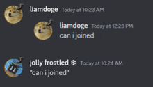 a screenshot of a conversation between liamdoge and jolly frostled at 10:23 am