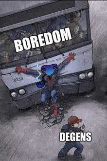 a cartoon of a bus with the words boredom and degens on the bottom