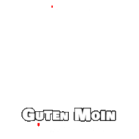 a white background with the words guten moin and hearts