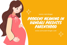 a cartoon illustration of a pregnant woman with the words progeny meaning in kundali predicts parenthood on the bottom