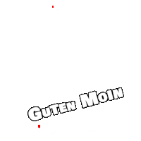 a white background with the words guten moin in white letters