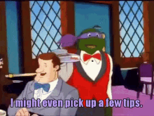 a cartoon of a man and a teenage mutant ninja turtle saying i might even pick up a few tips .