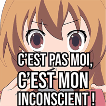 a picture of a girl with the words " c'est pas moi c'est mon inconscient " on it