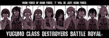 a poster for yugumo class destroyers battle royal with a bunch of girls