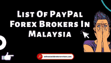 a woman covering her face with her hands with the words list of paypal forex brokers in malaysia written above her