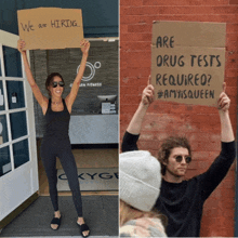 a woman holding a sign that says we are hiring and a man holding a sign that says are drug tests required