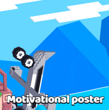 a motivational poster with a sword and glasses