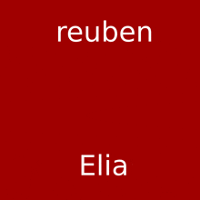 a red background with reuben and elia written in white letters