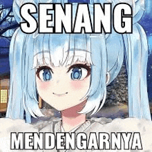 a picture of a anime girl with blue hair and a caption that says senang mendengernya .