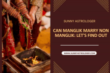 a poster that says sunny astrologer can manglik marry non manglik