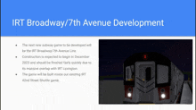 an advertisement for irt broadway / 7th avenue development with a picture of a train