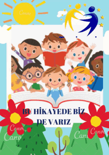 a group of children reading a book with the words " bu hikayede biz de variz "