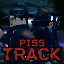 a poster for a video game called piss track with two characters