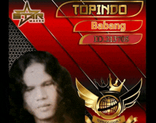 a poster for topindo babang with a picture of a man