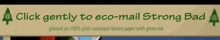 a banner that says " click gently to eco-mail strong bad "