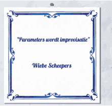 a blue and white tile with a quote from wiebe scheepers on it