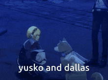 a cartoon of a man and a dog with the words yusko and dallas above them