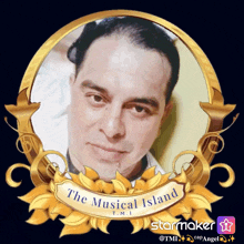 a picture of a man in a gold frame with the words the musical island on it