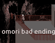 a computer generated image of a balcony with the words " omori bad ending " at the bottom