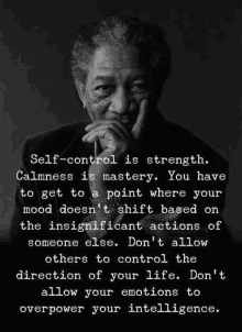 a black and white photo of an older man with a quote about self-control