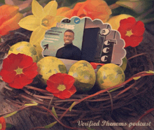 a nest with eggs and flowers and a card that says verified phenoms podcast