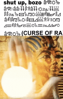 a picture of a pharaoh with the words curse of ra