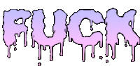 the word fuck is written in purple and pink letters