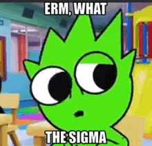 a green cartoon character with big eyes and the words erm what the sigma on it .