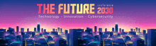 a poster for the future conference 2030 with a cityscape in the background